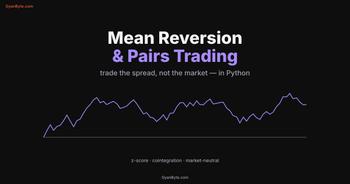 Mean Reversion & Pairs Trading in Python