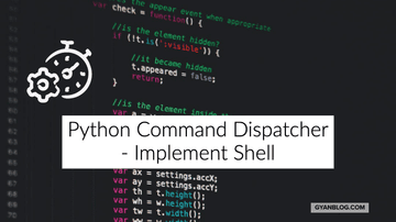 Implement a command line shell by using Command Dispatcher in Python ...