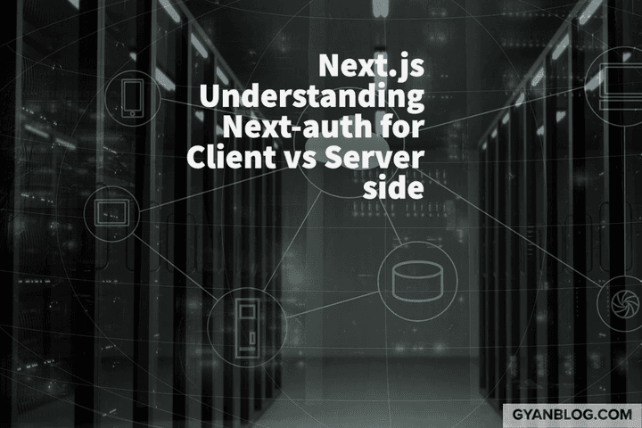 Next.js - How to Get Session Information in Server Side vs Client Side ...